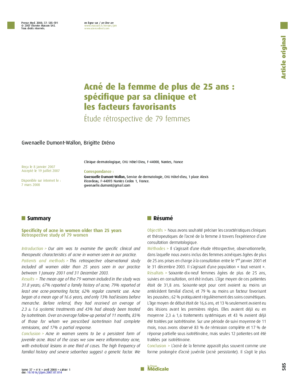 Acné de la femme de plus de 25 ans : spécifique par sa clinique et les facteurs favorisants: Étude rétrospective de 79 femmes