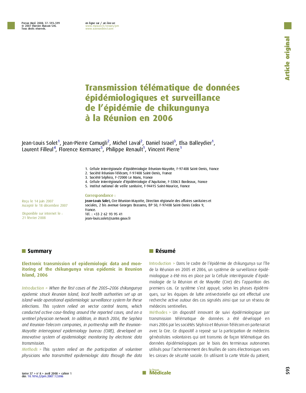 Transmission télématique de données épidémiologiques et surveillance de l’épidémie de chikungunya à la Réunion en 2006