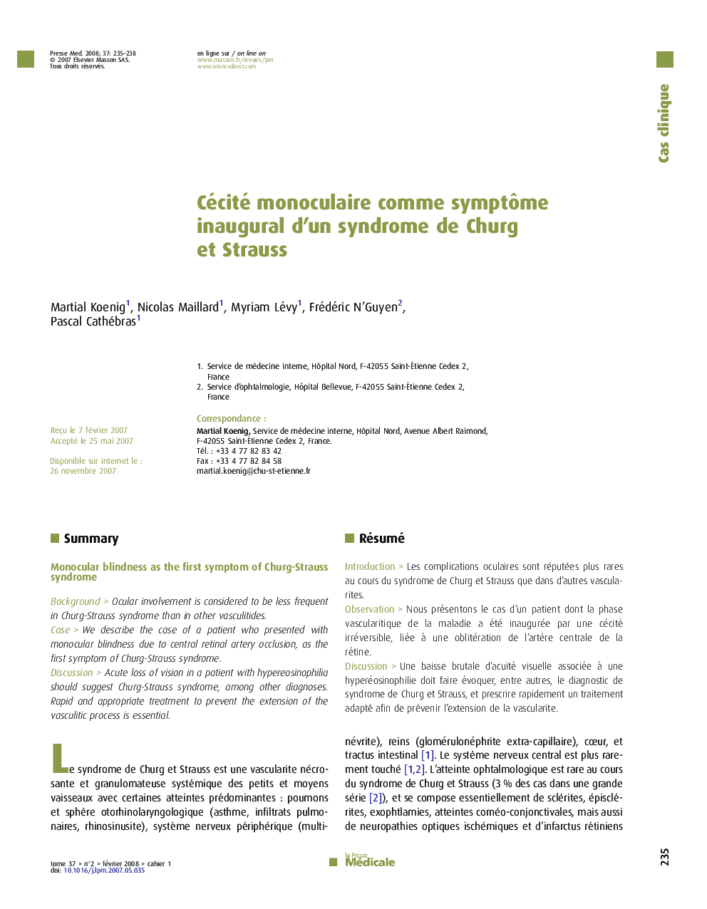 Cécité monoculaire comme symptôme inaugural d’un syndrome de Churg et Strauss