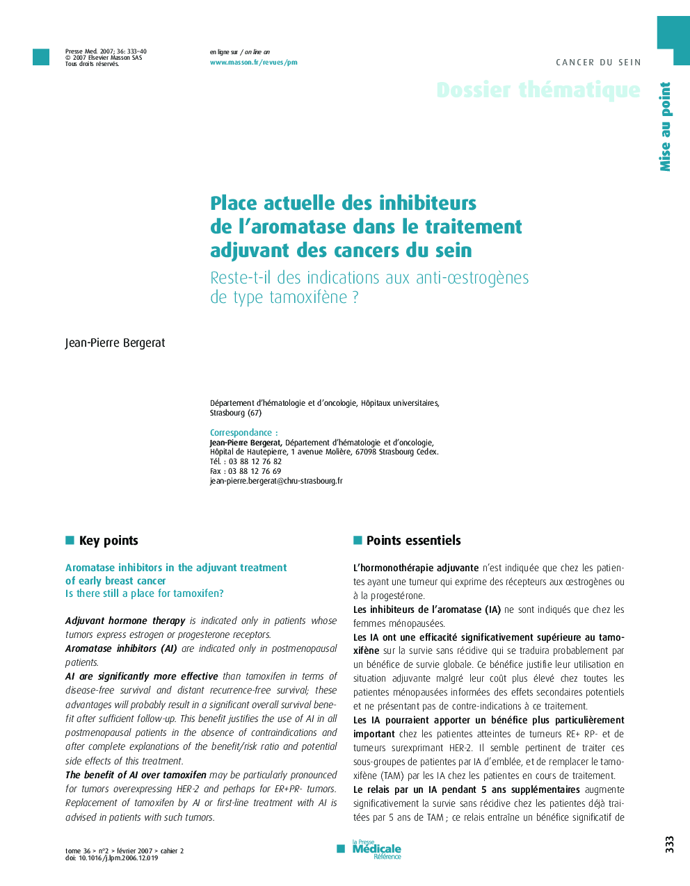Place actuelle desÂ inhibiteurs deÂ l'aromatase dansÂ leÂ traitement adjuvant desÂ cancers duÂ sein