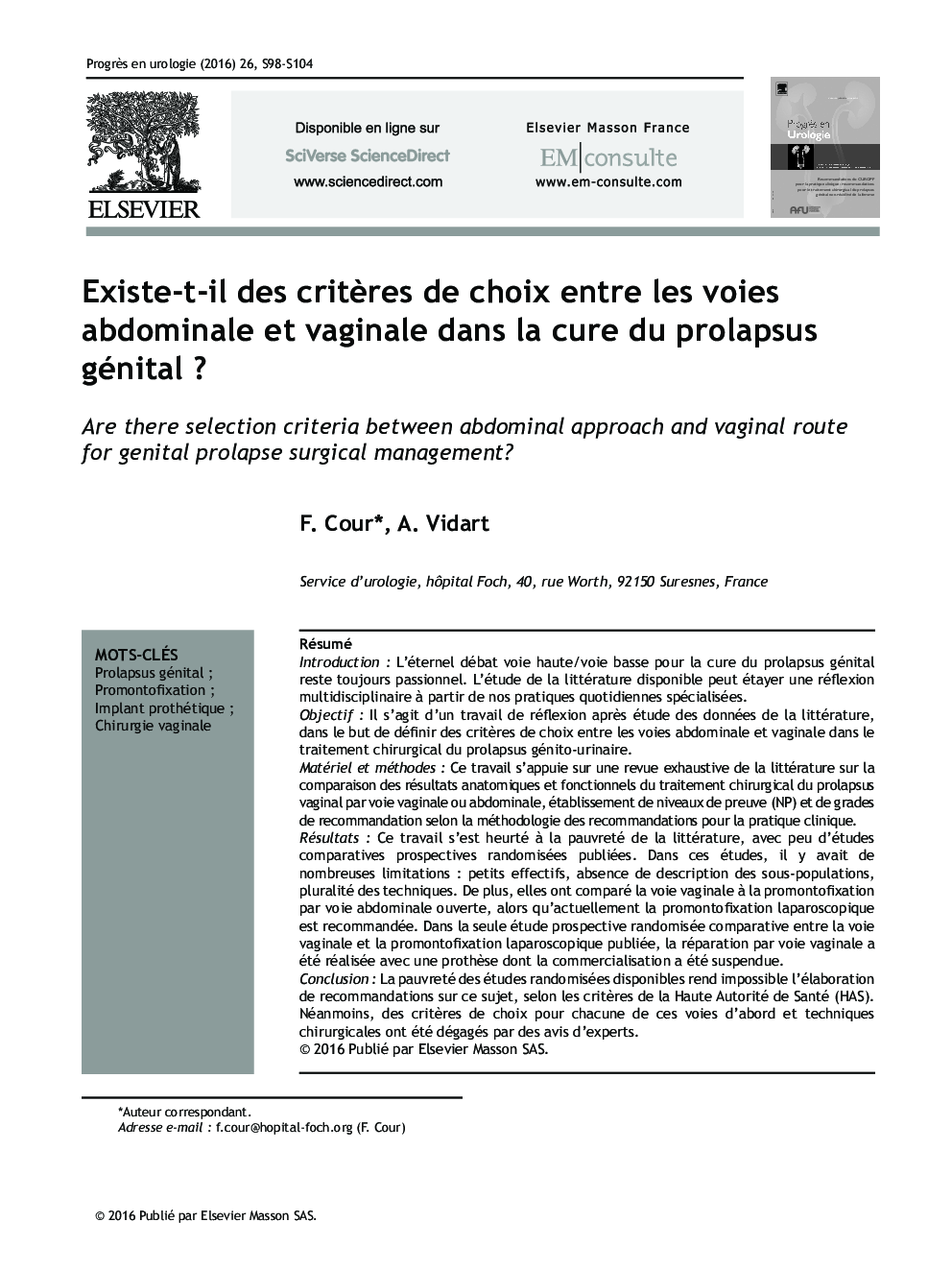عکس صفحه اول مقاله: Existe-t-il des critères de choix entre les voies abdominale et vaginale dans la cure du prolapsus génital ? Existe-t-il des critères de choix entre les voies abdominale et vaginale dans la cure du prolapsus génital ?