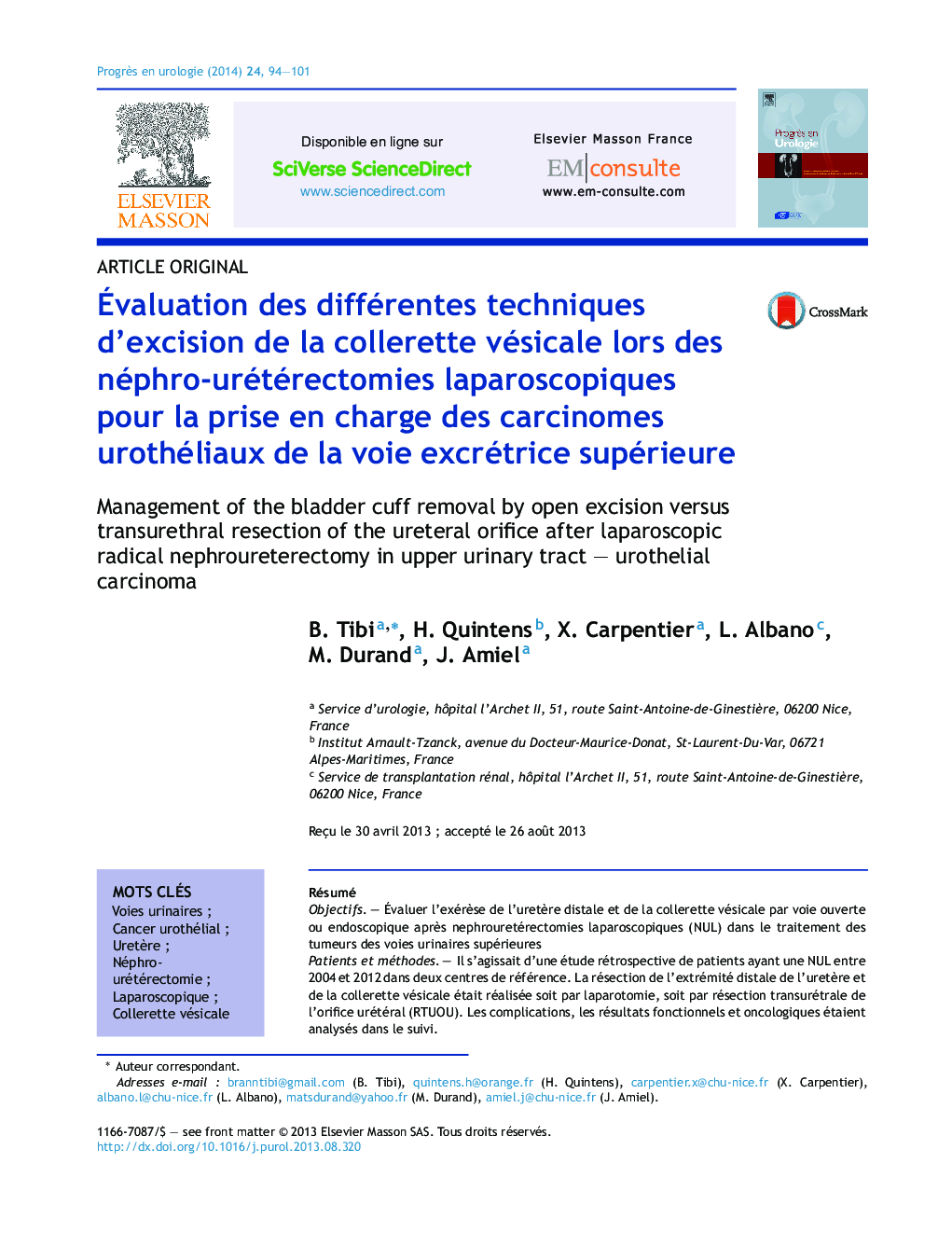 Ãvaluation des différentes techniques d'excision de la collerette vésicale lors des néphro-urétérectomies laparoscopiques pour la prise en charge des carcinomes urothéliaux de la voie excrétrice supérieure