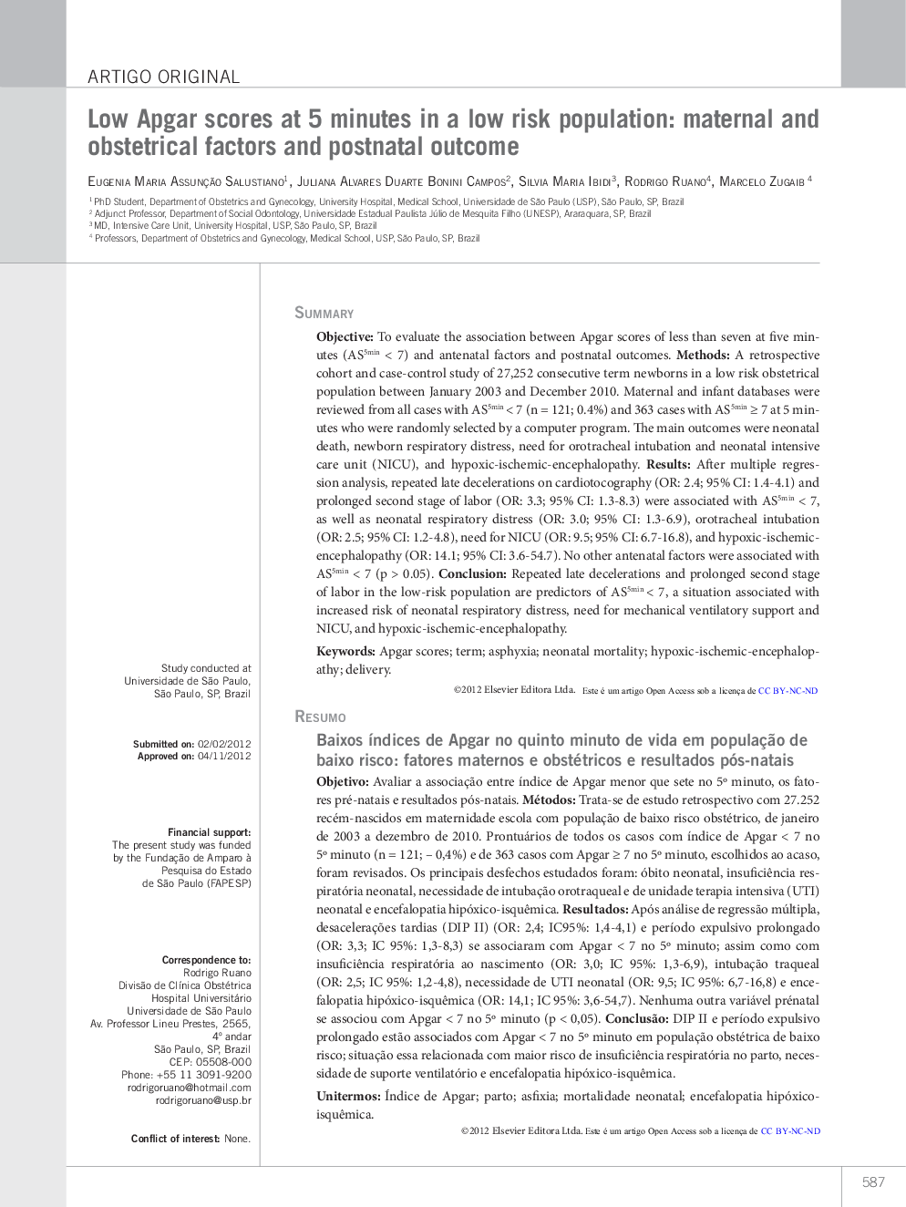 Low Apgar scores at 5 minutes in a low risk population: Maternal and obstetrical factors and postnatal outcome 