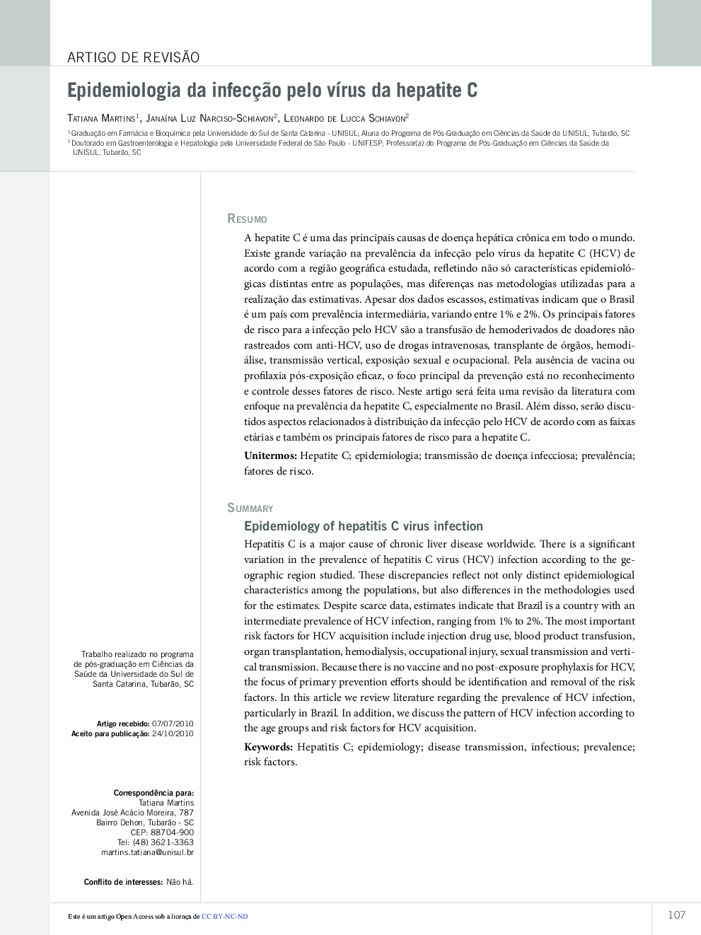 Epidemiologia da infecção pelo vírus da hepatite C *