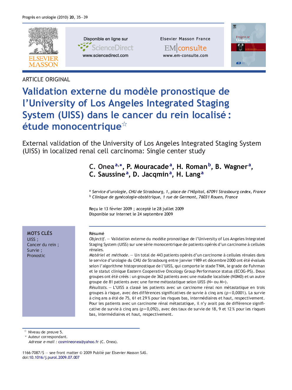 Validation externe du modÃ¨le pronostique de l'University of Los Angeles Integrated Staging System (UISS) dans le cancer du rein localiséÂ : étude monocentrique