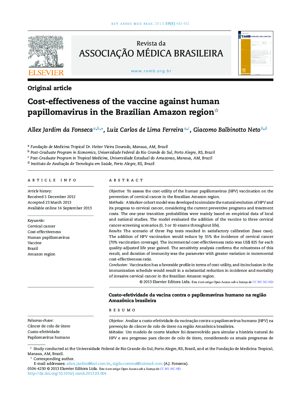 Cost-effectiveness of the vaccine against human papillomavirus in the Brazilian Amazon region 