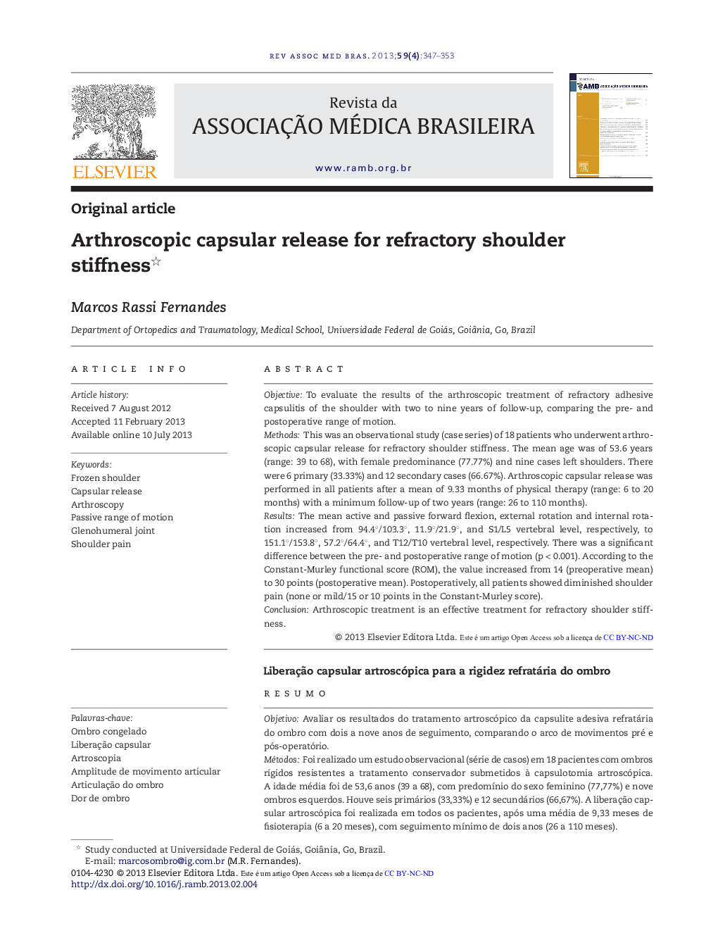 Arthroscopic capsular release for refractory shoulder stiffness 