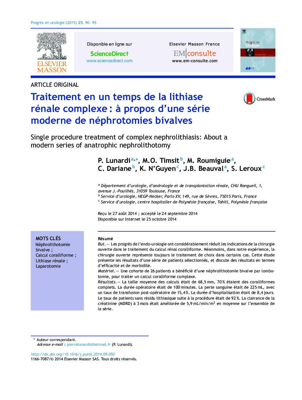 Traitement en un temps de la lithiase rénale complexeÂ : Ã  propos d'une série moderne de néphrotomies bivalves