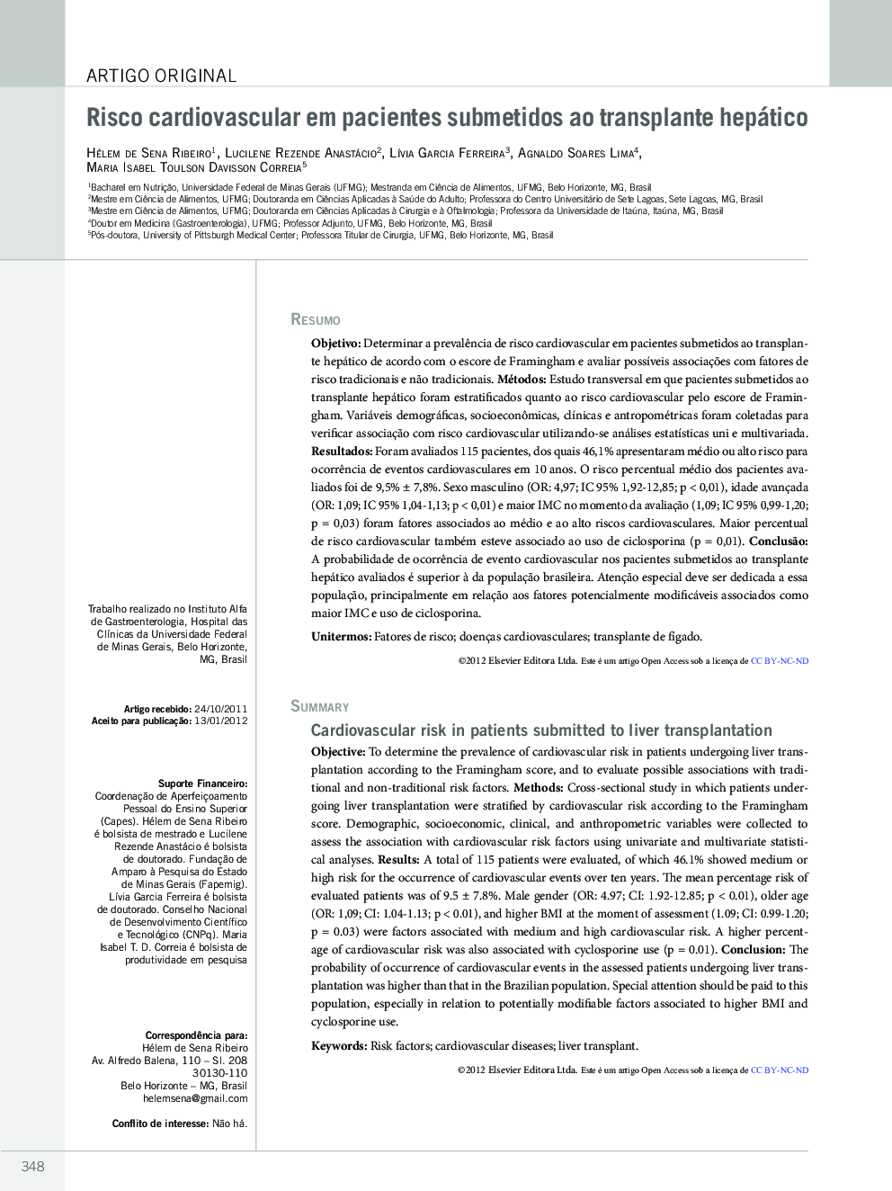 Risco cardiovascular em pacientes submetidos ao transplante hepático *