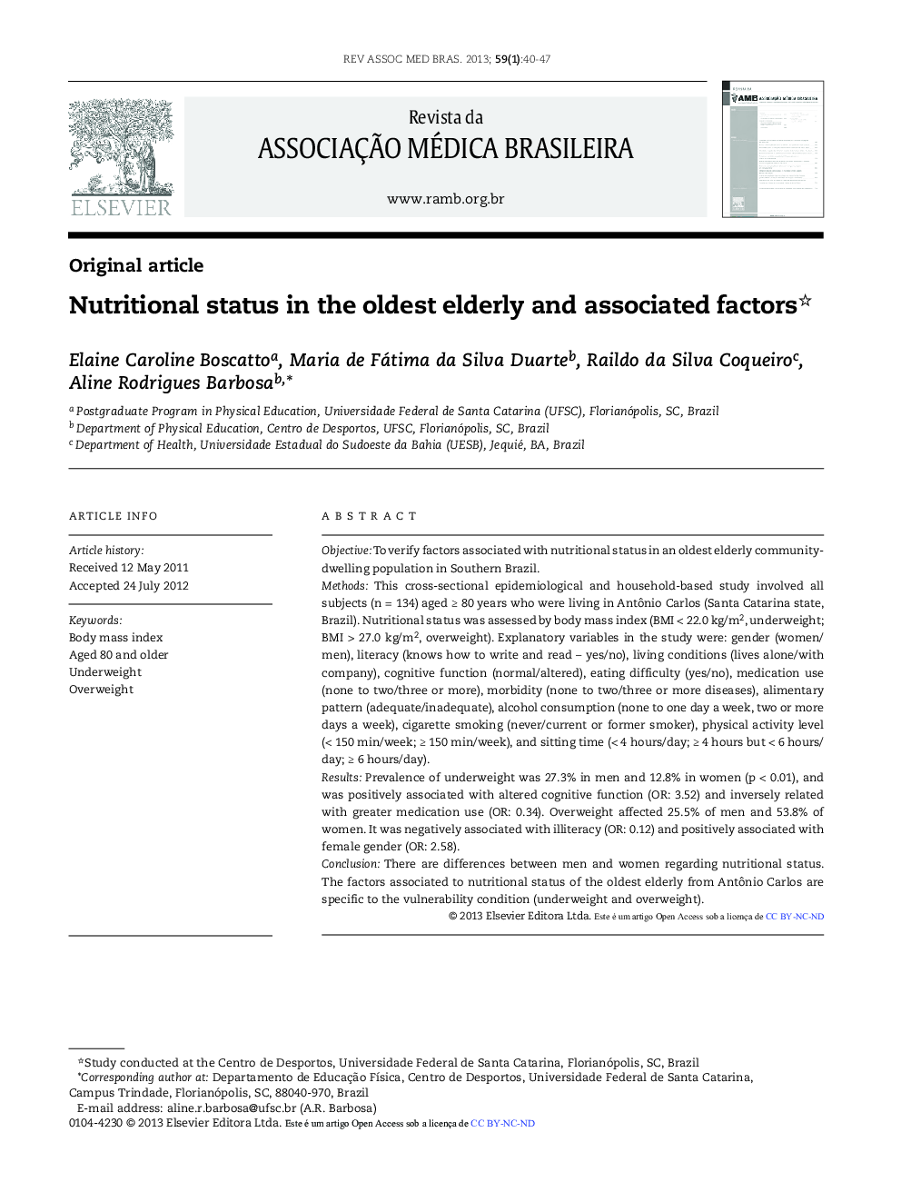 Nutritional status in the oldest elderly and associated factors *