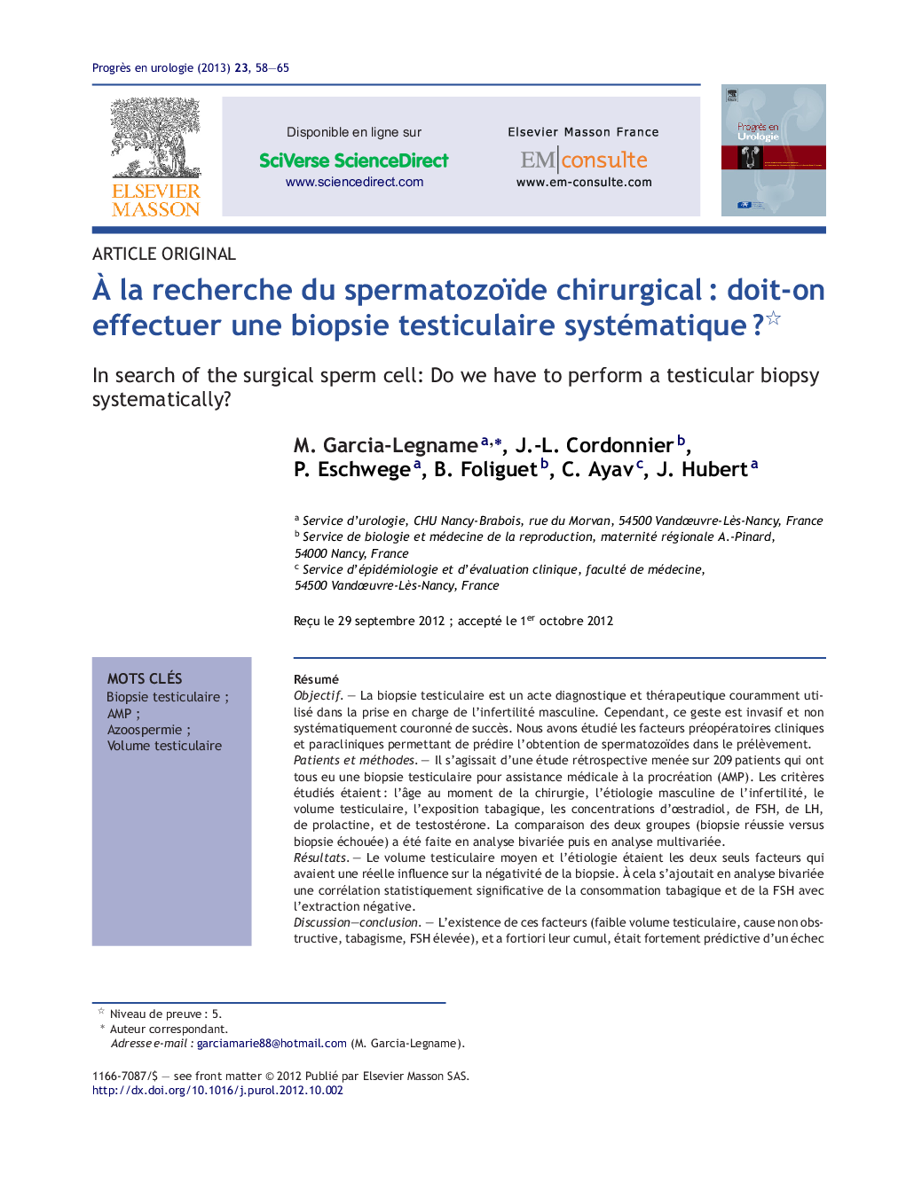 Ã la recherche du spermatozoïde chirurgicalÂ : doit-on effectuer une biopsie testiculaire systématiqueÂ ?