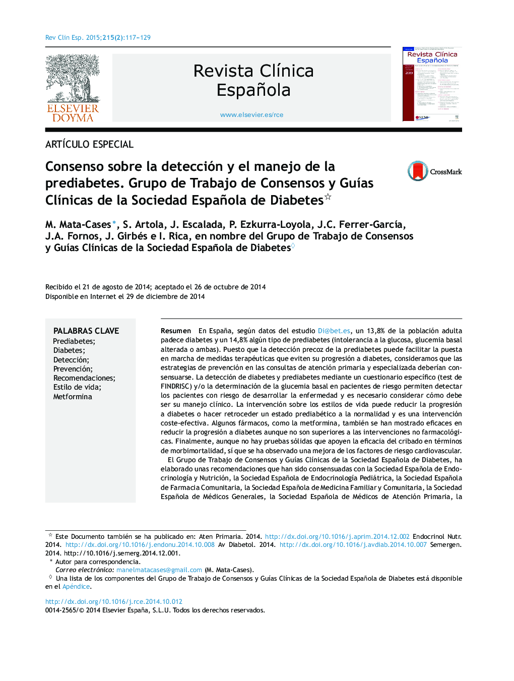 Consenso sobre la detección y el manejo de la prediabetes. Grupo de Trabajo de Consensos y Guías Clínicas de la Sociedad Española de Diabetes 