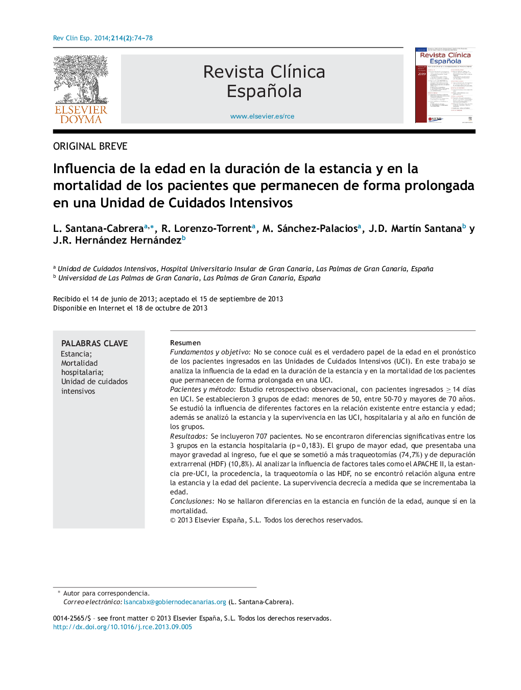 Influencia de la edad en la duración de la estancia y en la mortalidad de los pacientes que permanecen de forma prolongada en una Unidad de Cuidados Intensivos