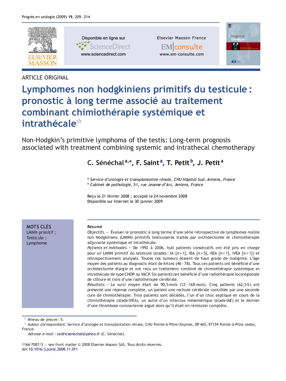 Lymphomes non hodgkiniens primitifs du testiculeÂ : pronostic Ã  long terme associé au traitement combinant chimiothérapie systémique et intrathécale