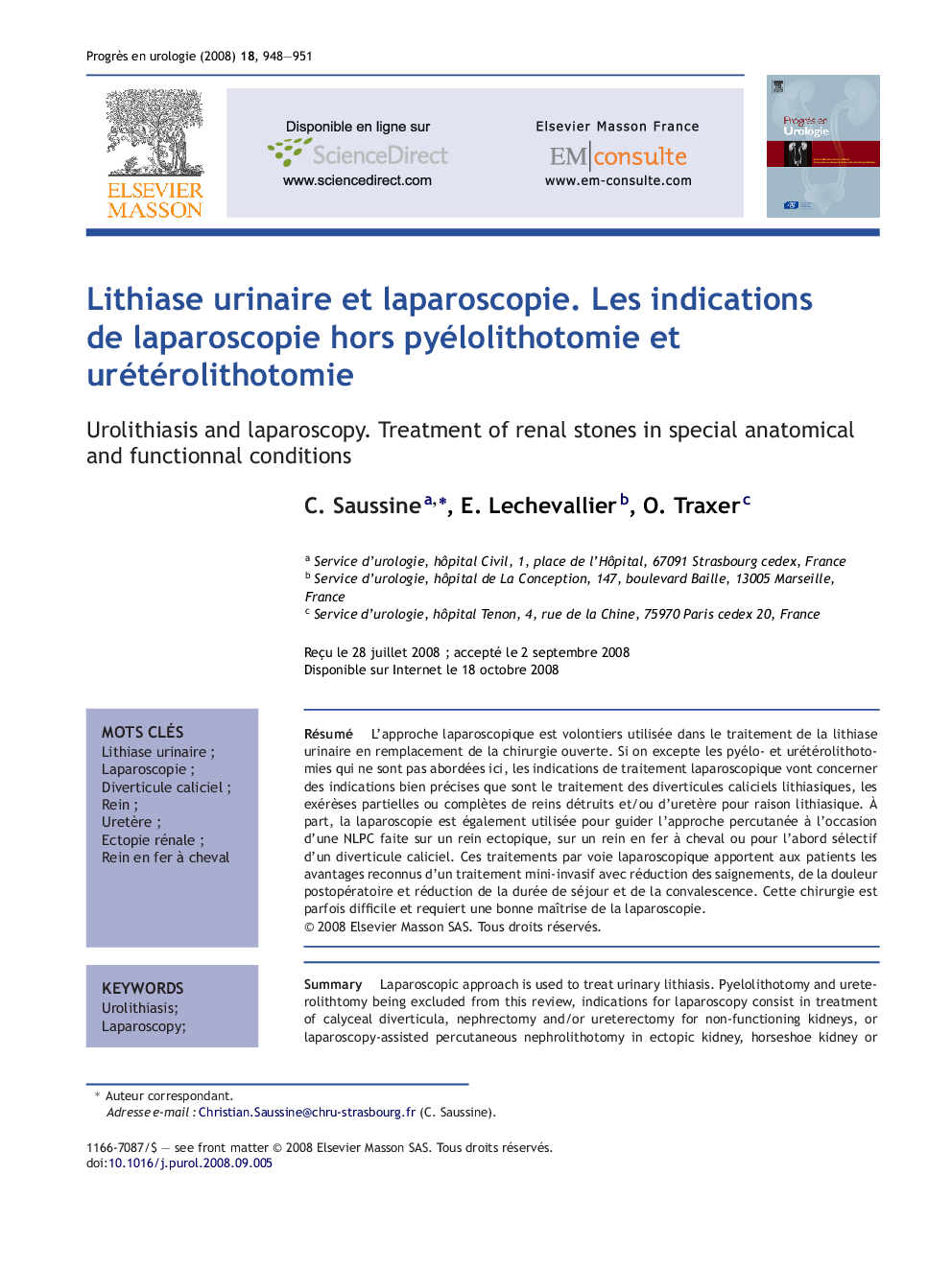 Lithiase urinaire et laparoscopie. Les indications de laparoscopie hors pyélolithotomie et urétérolithotomie