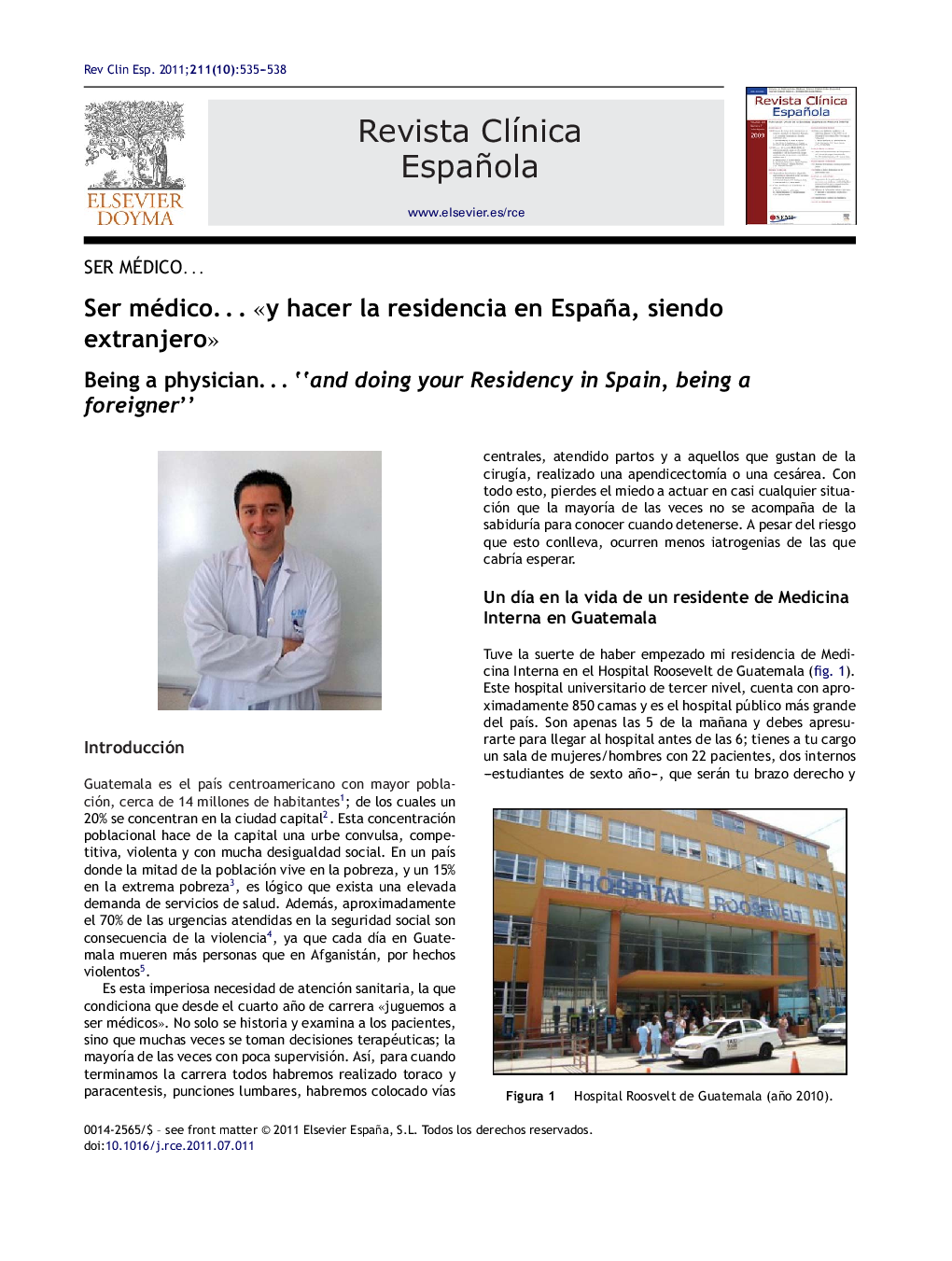 Ser médicoâ¦ Â«y hacer la residencia en España, siendo extranjeroÂ»