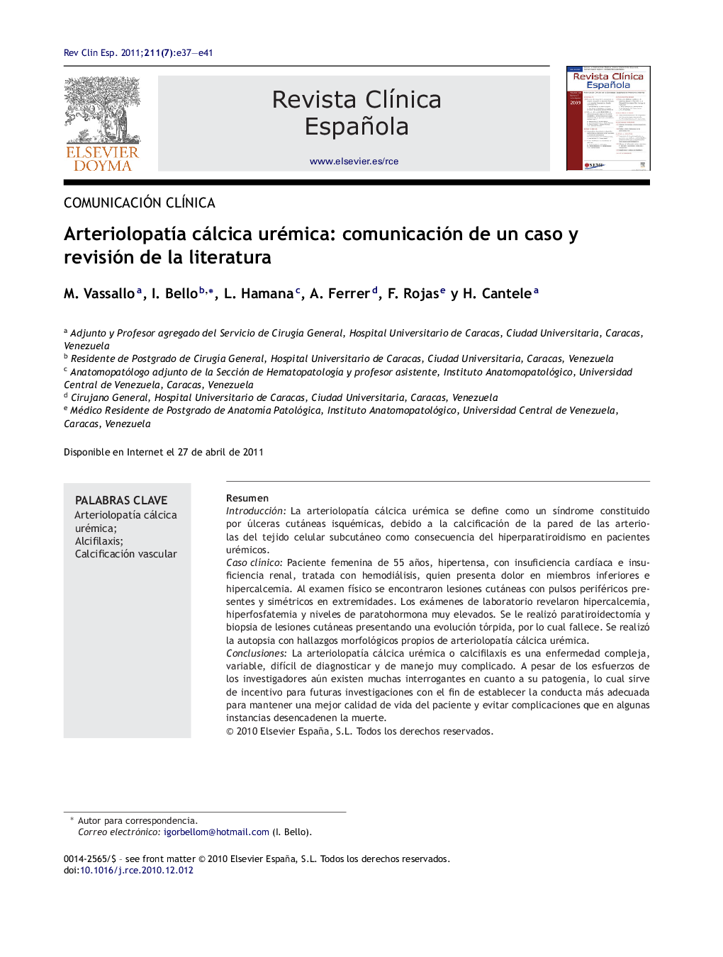 ArteriolopatÃ­a cálcica urémica: comunicación de un caso y revisión de la literatura