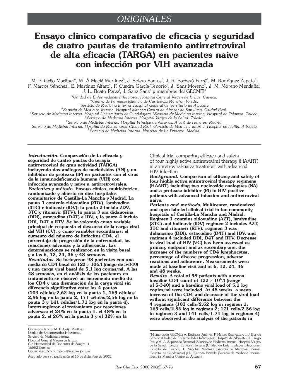 Ensayo clÃ­nico comparativo de eficacia y seguridad de cuatro pautas de tratamiento antirretroviral de alta eficacia (TARGA) en pacientes naive con infección por VIH avanzada