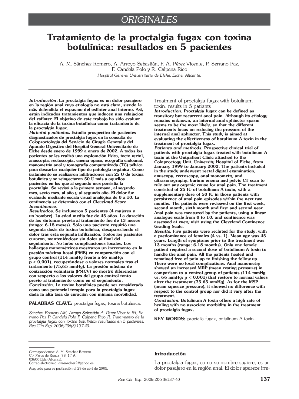Tratamiento de la proctalgia fugax con toxina botulÃ­nica: resultados en 5 pacientes