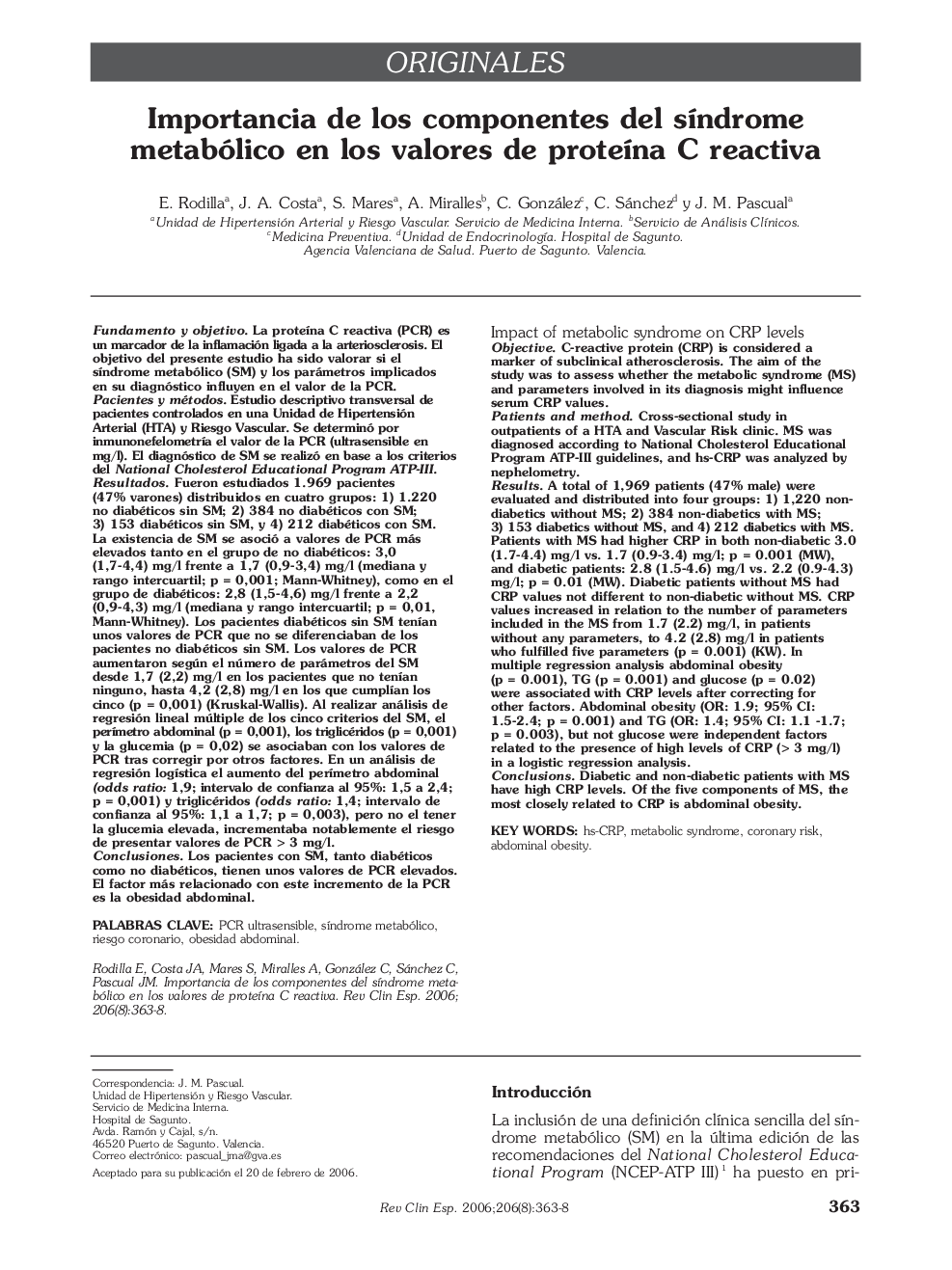 OriginalesImportancia de los componentes del sÃ­ndrome metabólico en los valores de proteÃ­na C reactivaImpact of metabolic syndrome on CRP levels