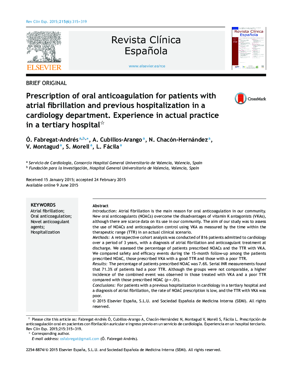 Prescription of oral anticoagulation for patients with atrial fibrillation and previous hospitalization in a cardiology department. Experience in actual practice in a tertiary hospital 