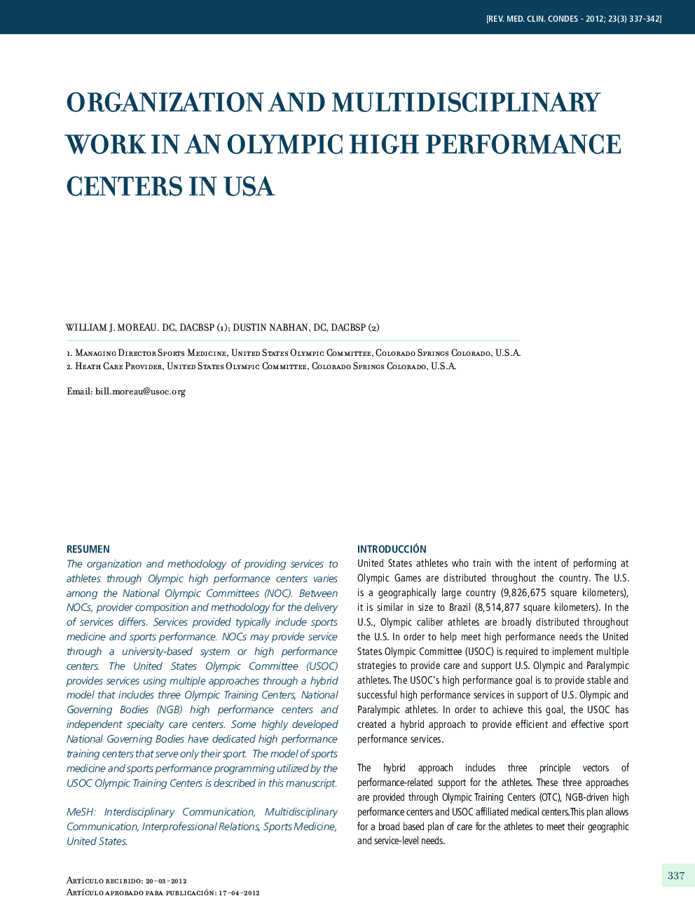 Organization and multidisciplinary work in an olympic high performance centers in USA