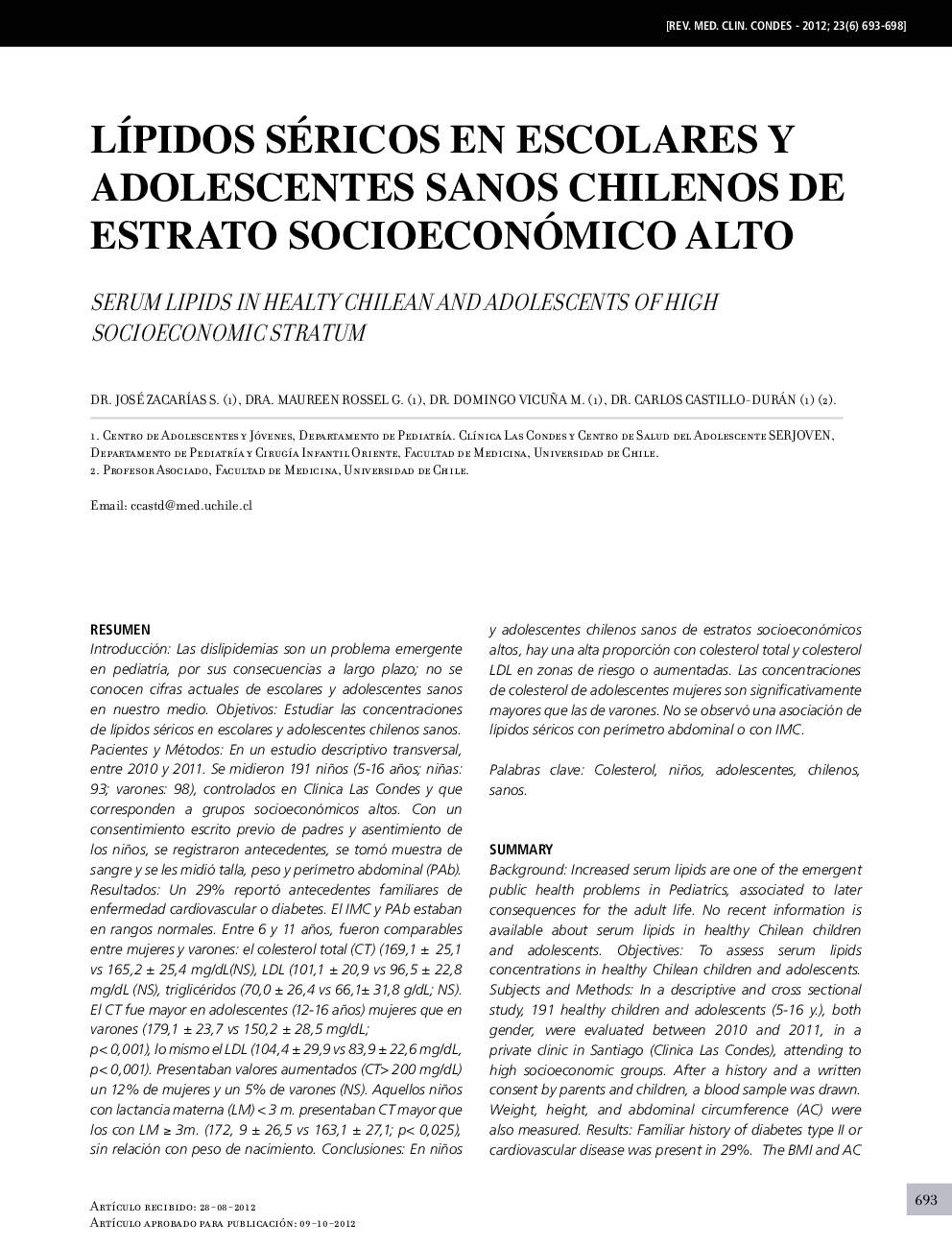 Lípidos séricos en escolares y adolescentes sanos chilenos de estrato socioeconómico alto