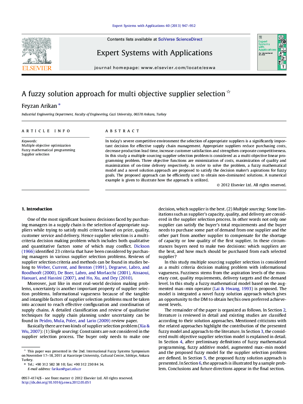 A fuzzy solution approach for multi objective supplier selection 