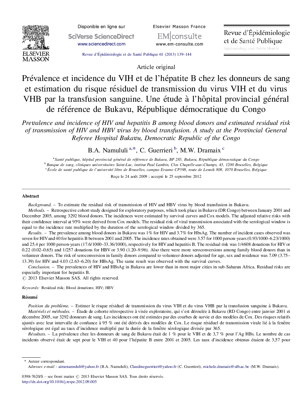 Prévalence et incidence du VIH et de l'hépatite B chez les donneurs de sang et estimation du risque résiduel de transmission du virus VIH et du virus VHB par la transfusion sanguine. Une étude Ã  l'hÃ´pital provincial général de référence de Bukav