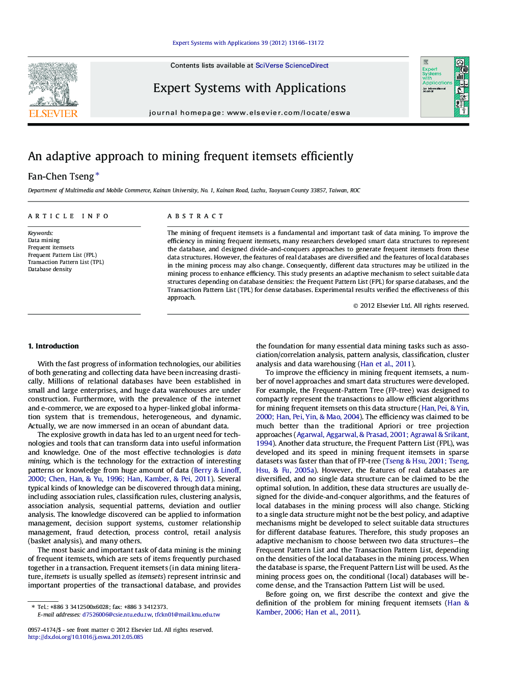 An adaptive approach to mining frequent itemsets efficiently