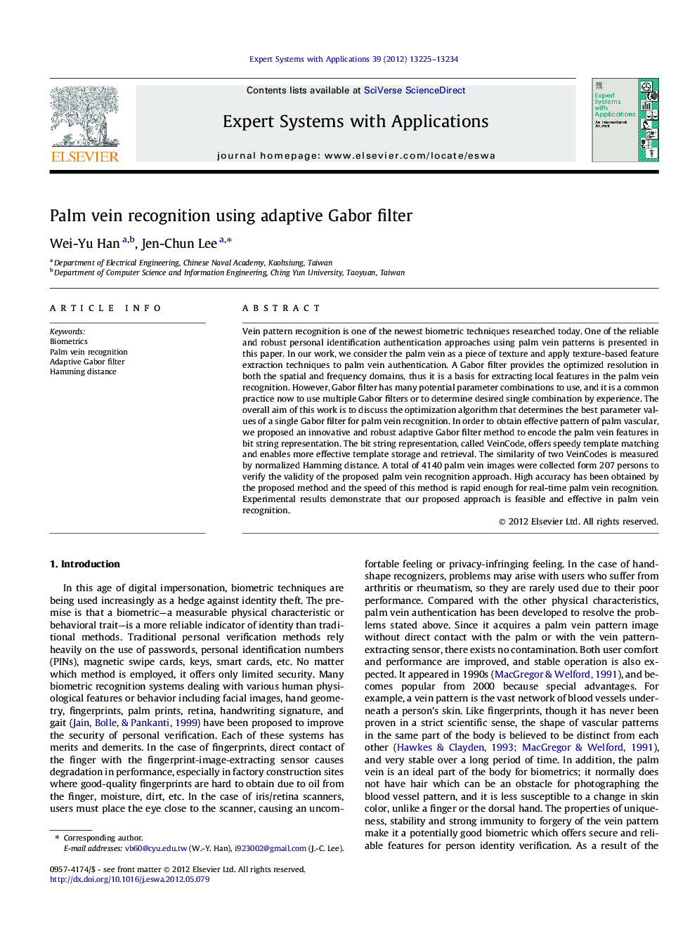 Palm vein recognition using adaptive Gabor filter