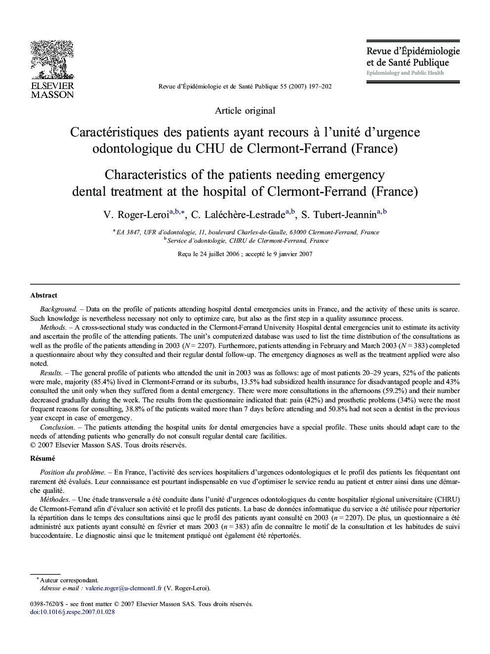 Caractéristiques desÂ patients ayant recours Ã Â l'unité d'urgence odontologique duÂ CHU deÂ Clermont-Ferrand (France)