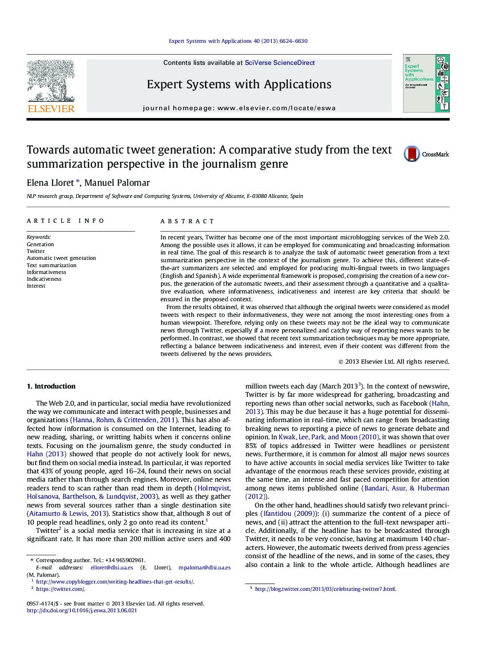 Towards automatic tweet generation: A comparative study from the text summarization perspective in the journalism genre