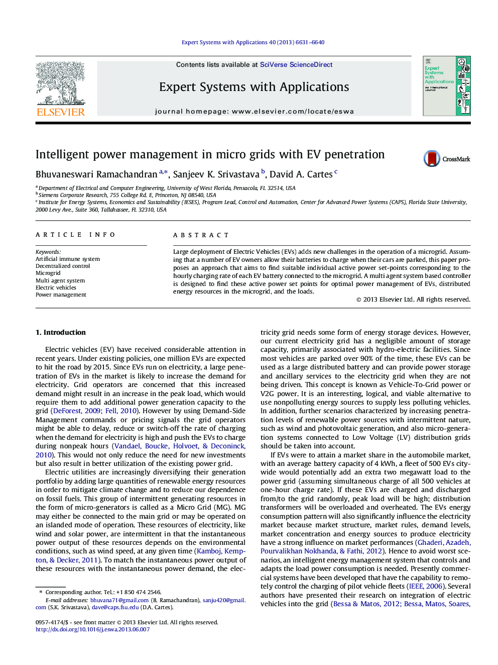 Intelligent power management in micro grids with EV penetration