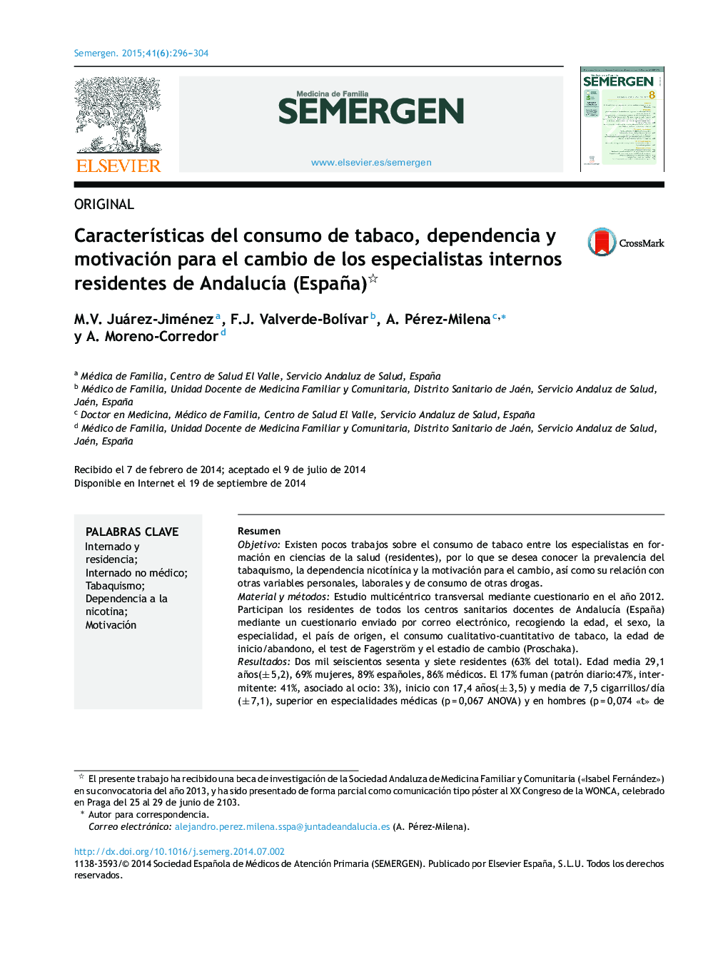 Características del consumo de tabaco, dependencia y motivación para el cambio de los especialistas internos residentes de Andalucía (España) 
