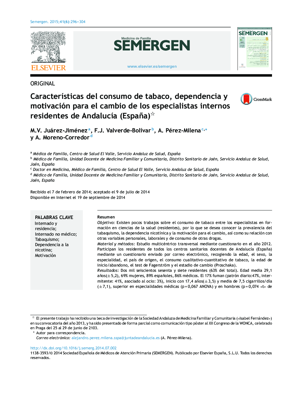 عکس صفحه اول مقاله: Características del consumo de tabaco, dependencia y motivación para el cambio de los especialistas internos residentes de Andalucía (España) Características del consumo de tabaco, dependencia y motivación para el cambio de los especialistas internos residentes de Andalucía (España)