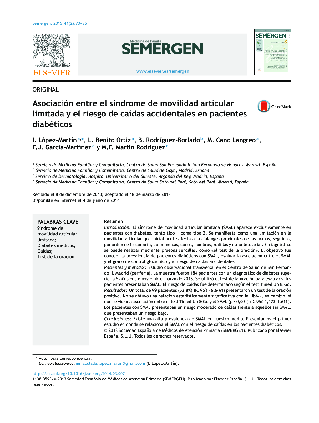 عکس صفحه اول مقاله: Asociación entre el síndrome de movilidad articular limitada y el riesgo de caídas accidentales en pacientes diabéticos Asociación entre el síndrome de movilidad articular limitada y el riesgo de caídas accidentales en pacientes diabéticos