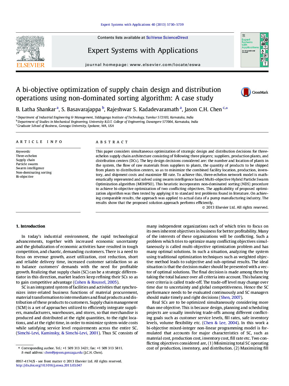 A bi-objective optimization of supply chain design and distribution operations using non-dominated sorting algorithm: A case study