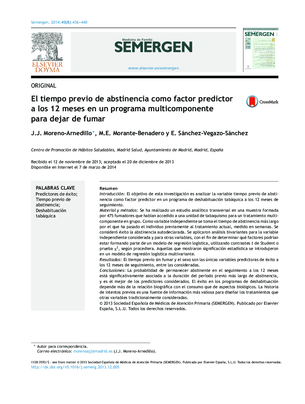 El tiempo previo de abstinencia como factor predictor a los 12 meses en un programa multicomponente para dejar de fumar