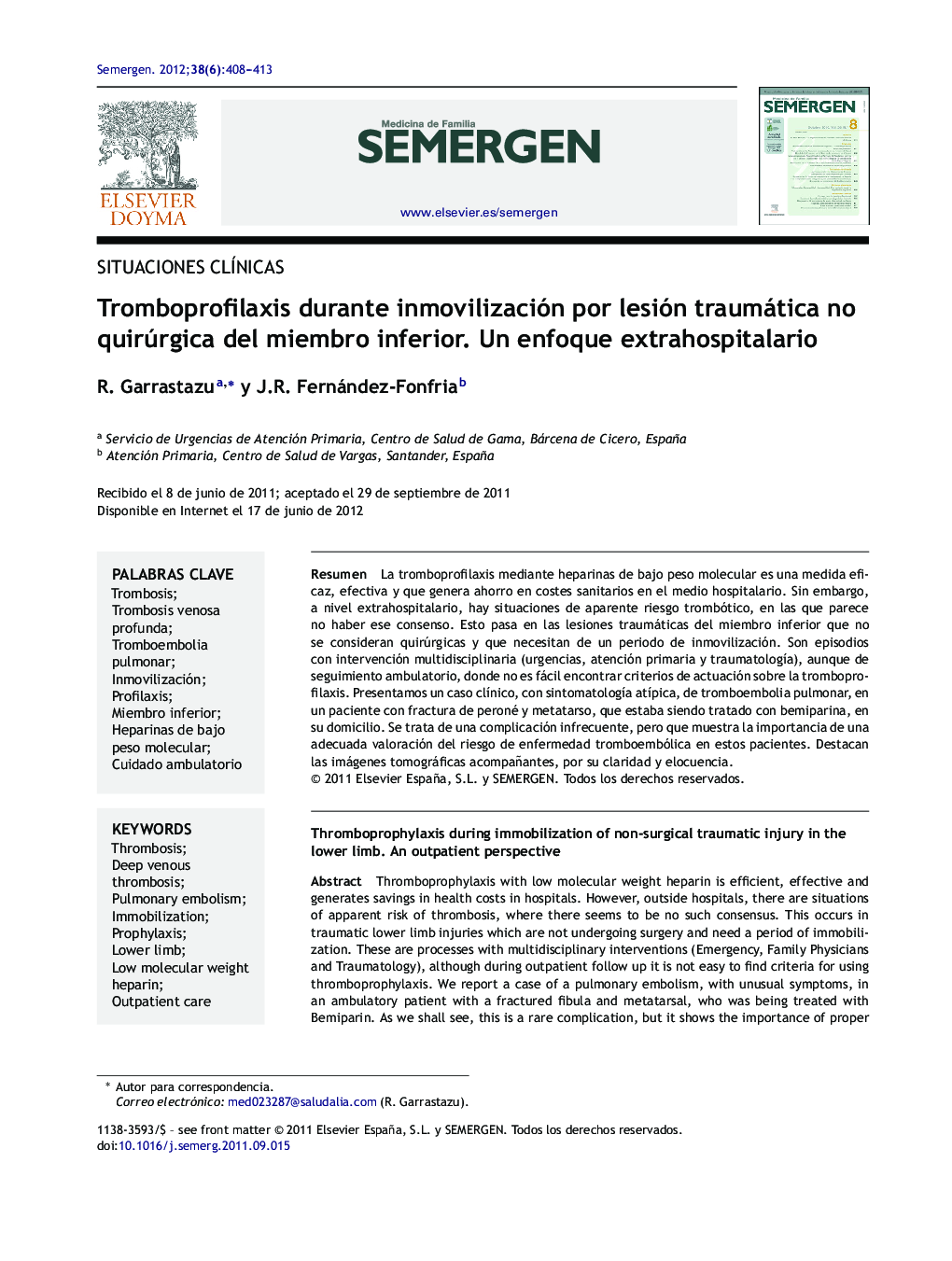 Tromboprofilaxis durante inmovilización por lesión traumática no quirúrgica del miembro inferior. Un enfoque extrahospitalario