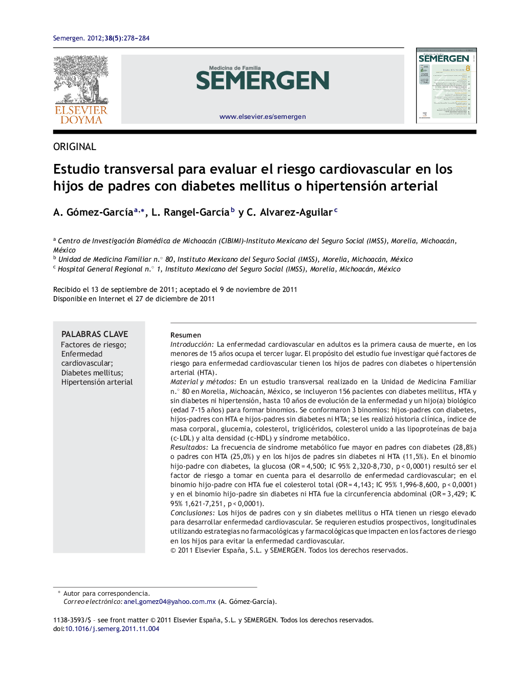 Estudio transversal para evaluar el riesgo cardiovascular en los hijos de padres con diabetes mellitus o hipertensión arterial