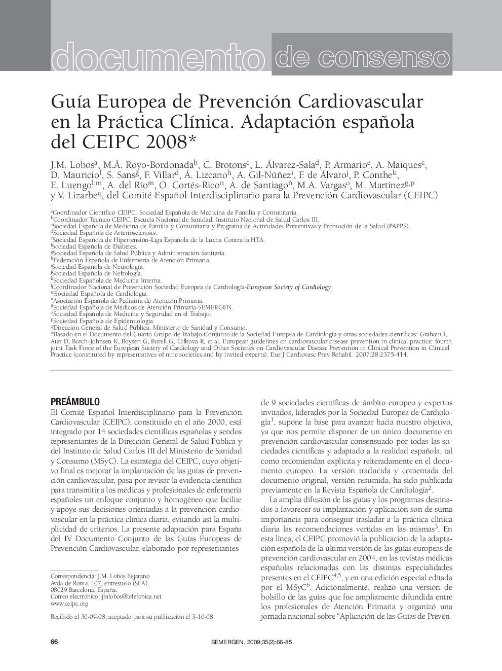 GuÃ­a Europea de Prevención Cardiovascular en la Práctica ClÃ­nica. Adaptación española del CEIPC 2008