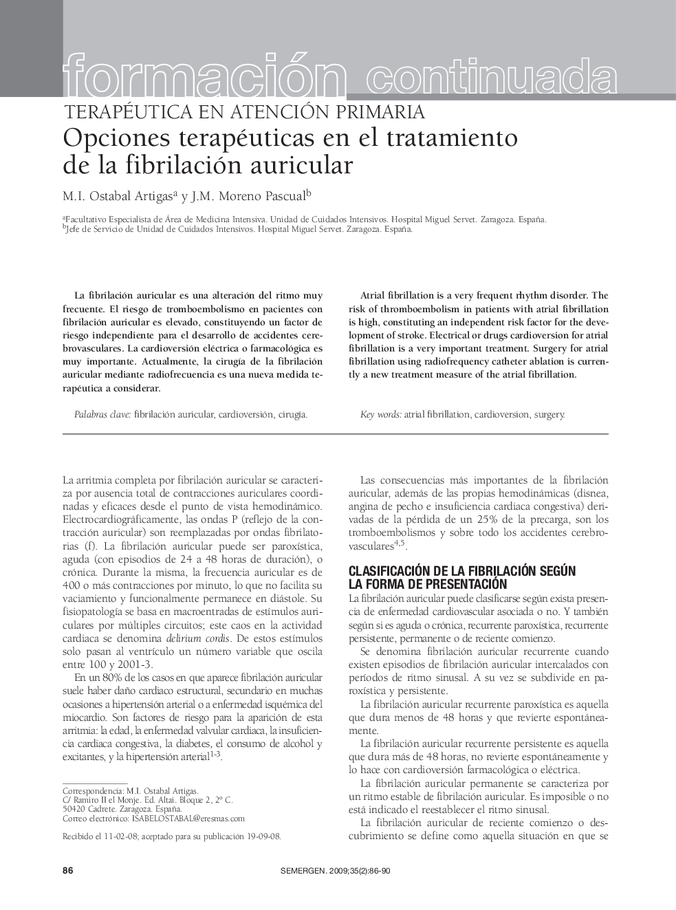 Opciones terapéuticas en el tratamiento de la fibrilación auricular