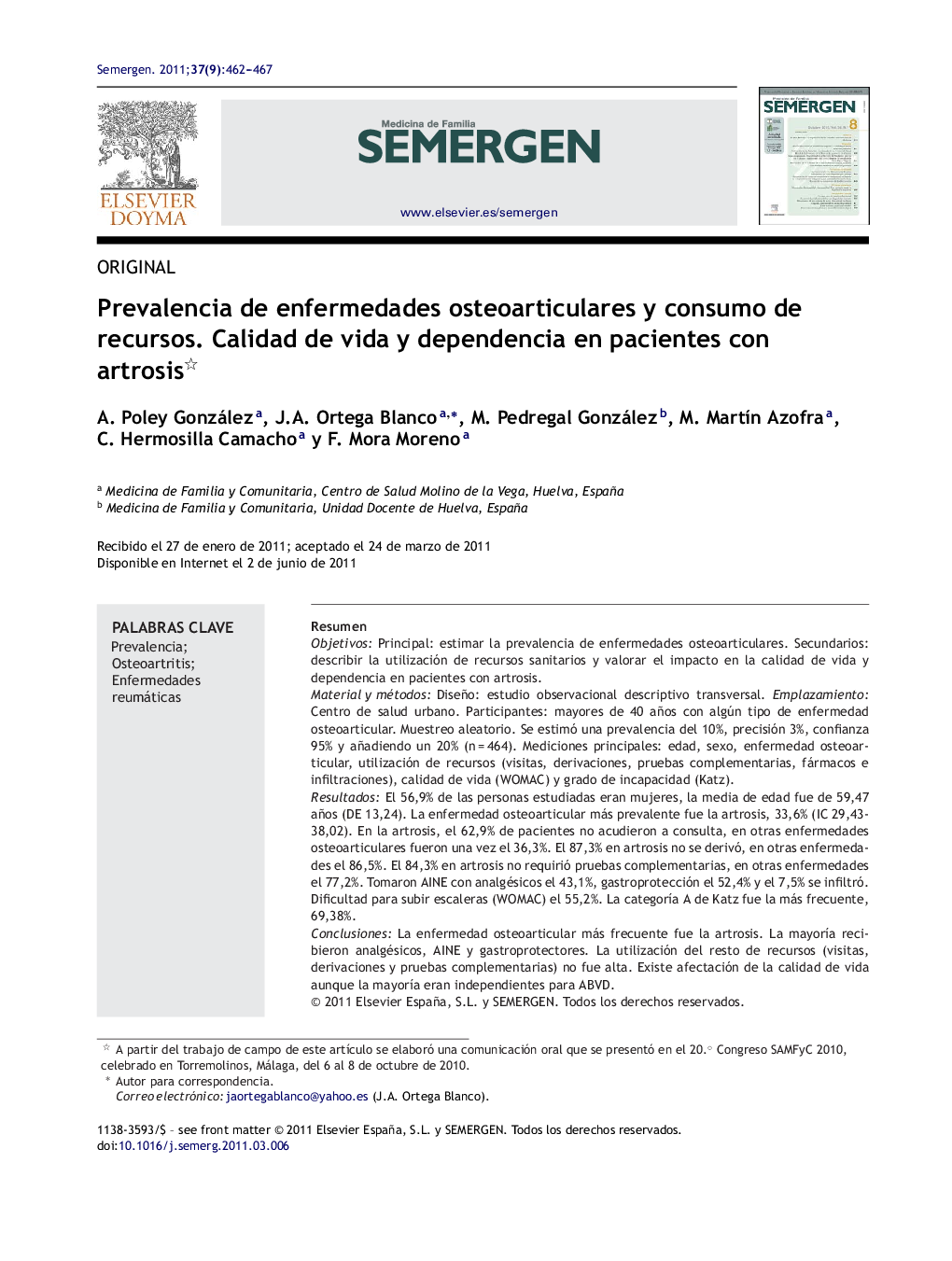 Prevalencia de enfermedades osteoarticulares y consumo de recursos. Calidad de vida y dependencia en pacientes con artrosis 