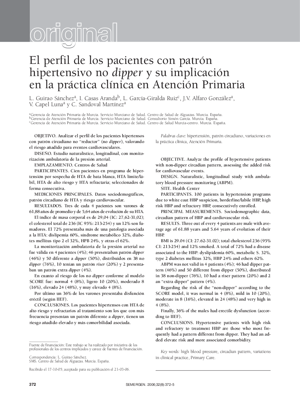 OriginalEl perfil de los pacientes con patrón hipertensivo no dipper y su implicación en la práctica clÃ­nica en Atención Primaria