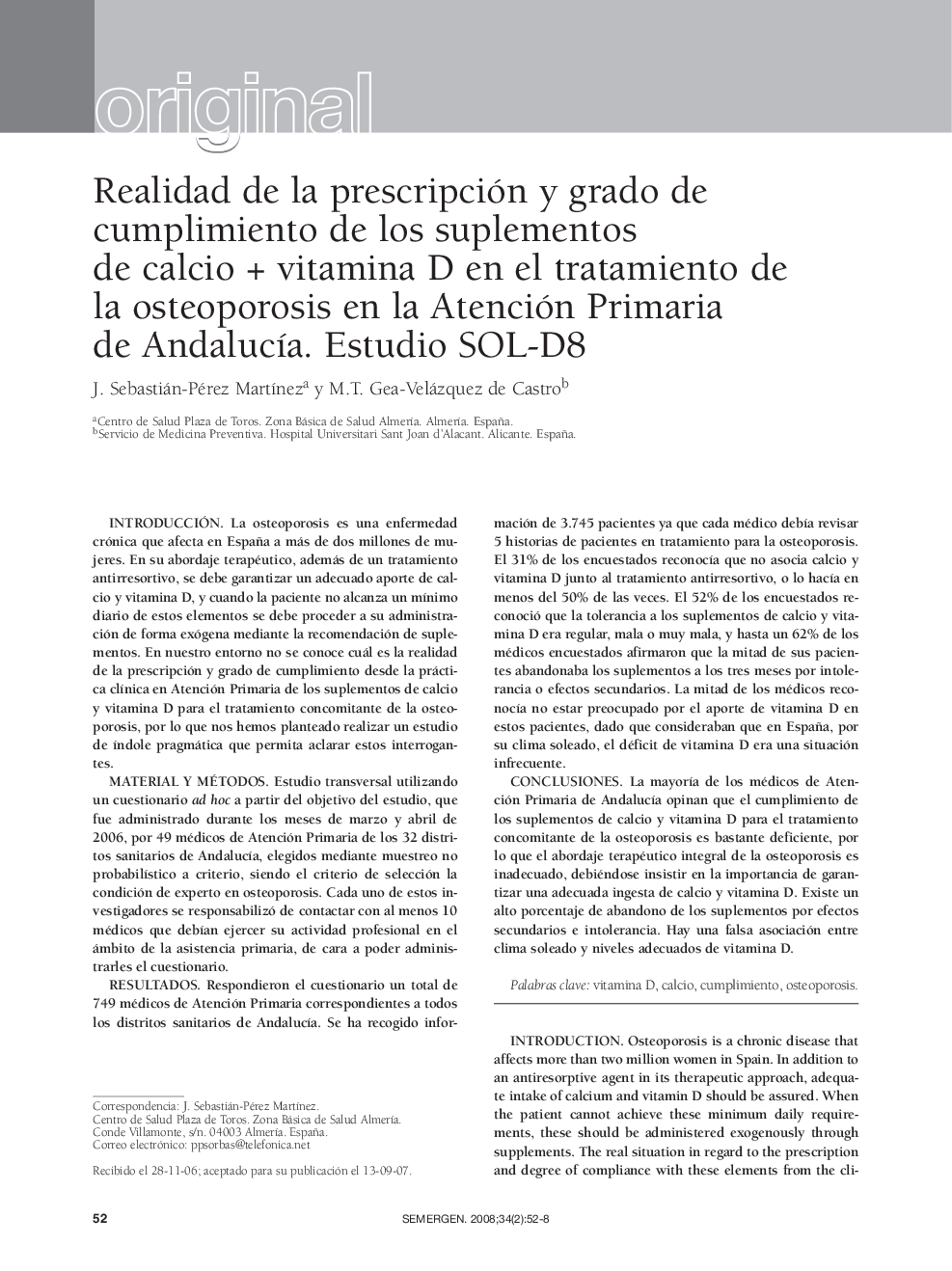 Realidad de la prescripción y grado de cumplimiento de los suplementos de calcio + vitamina D en el tratamiento de la osteoporosis en la Atención Primaria de Andalucía. Estudio SOL-D8