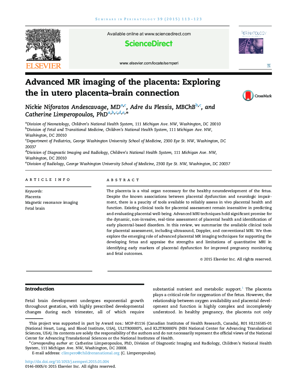 Advanced MR imaging of the placenta: Exploring the in utero placenta–brain connection 