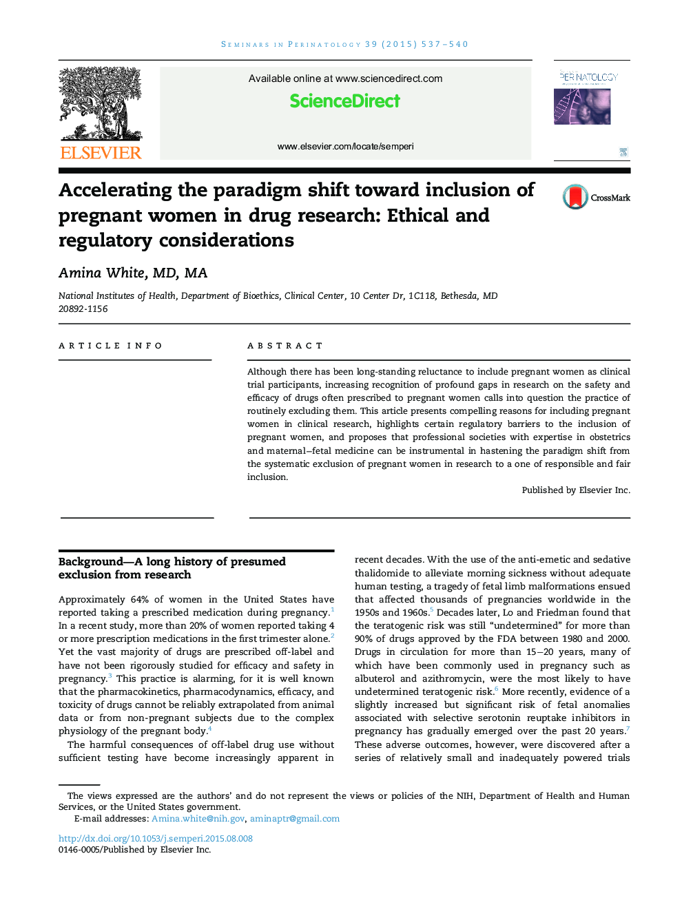 Accelerating the paradigm shift toward inclusion of pregnant women in drug research: Ethical and regulatory considerations 