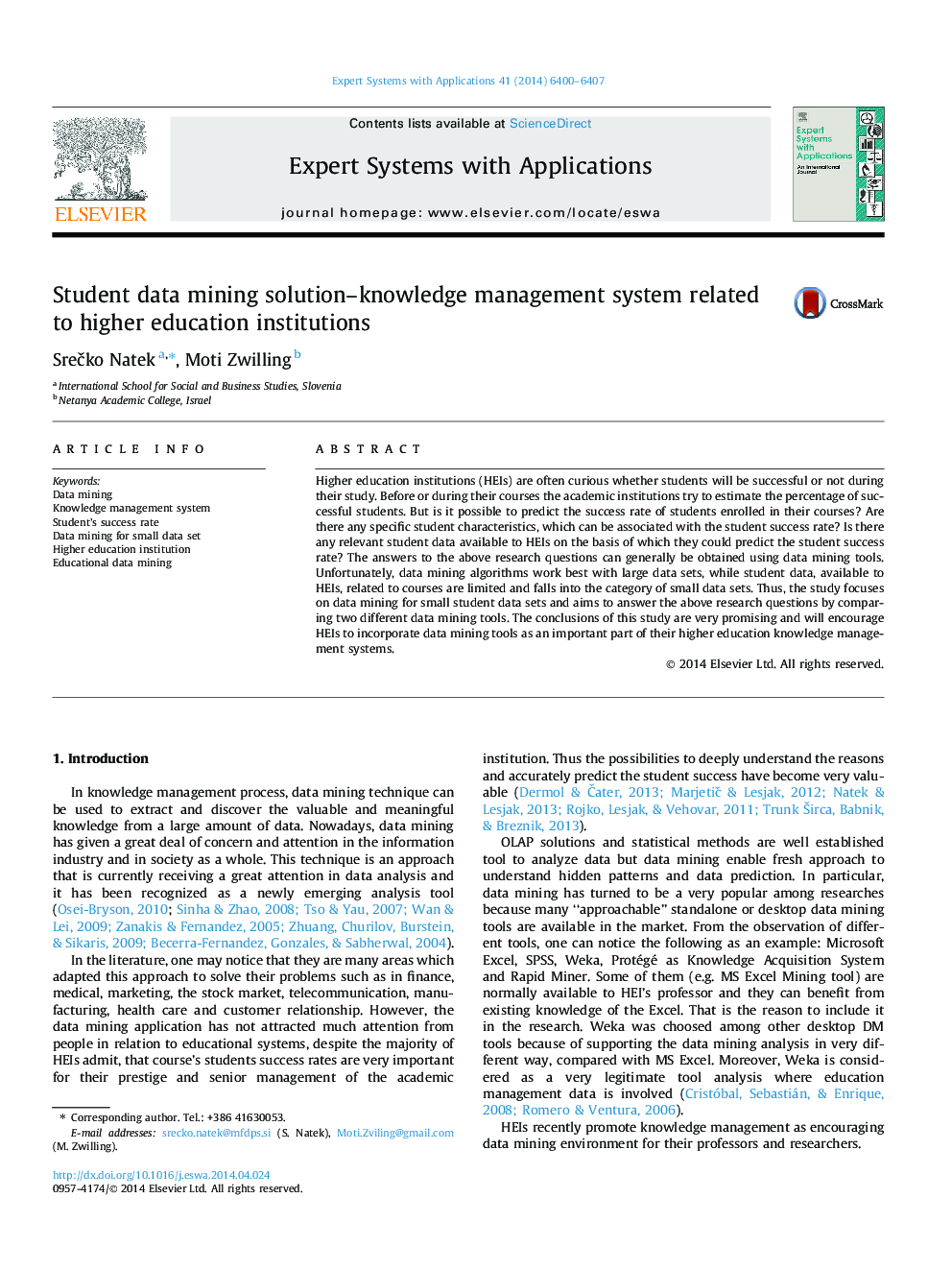 Student data mining solution–knowledge management system related to higher education institutions