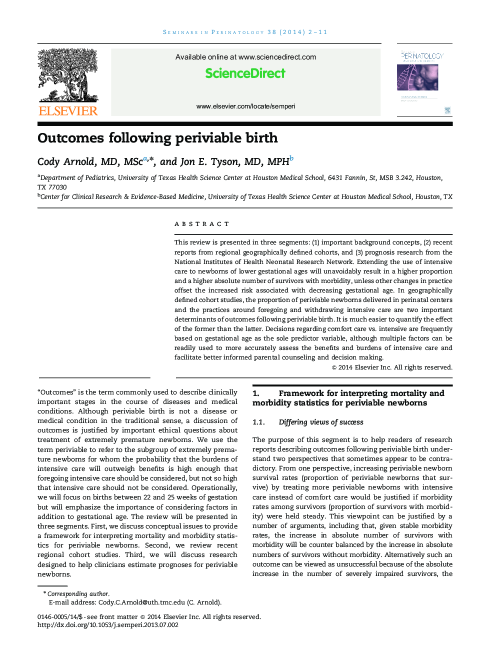 Outcomes following periviable birth